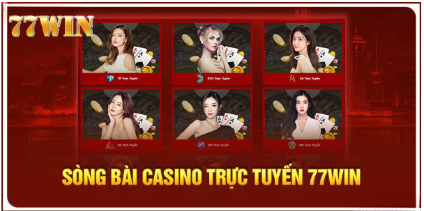 Song bài casino trực tuyến 77win